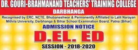 Dr. Gouri-Brahmanand Teachers’ Training College Darbhanga Dr. Gouri-Brahmanand Teachers' Training College Darbhanga