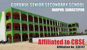  Gurukul Senior Secondary School Dadpur Samastipur