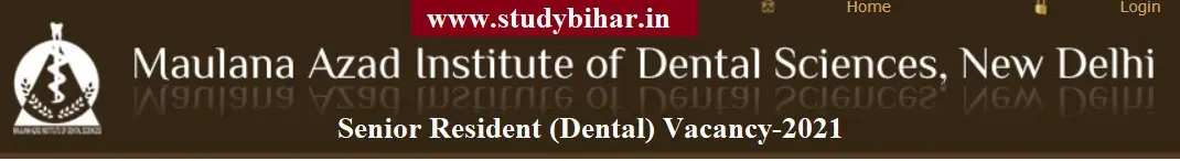 Apply for Senior Resident (Dental) Vacancy-2021, Last Date-20/02/2021.