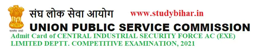Downlaod Admit Card of CISF AC Exe LDC Exam-2021 of UPSC, Last Date- 14/03/2021
