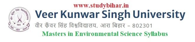 Download the Masters in Environmental Science Syllabus of Veer Kunwar Singh University, Ara-Bihar
