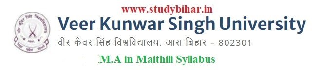 Download the M.A in Maithili Syllabus of Veer Kunwar Singh University, Ara-Bihar