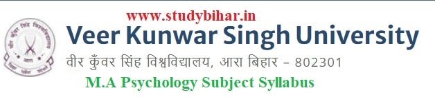 Download the M.A Psychology Subject Syllabus of Veer Kunwar Singh University, Ara-Bihar