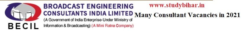 Apply Online for many Consultant Posts Vacancy-2021 in BECIL, Last Date- 29/03/2021.