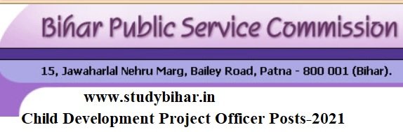Apply for Child Development Project Officer Vacancy in BPSC, Last Date- 01/04/2021.