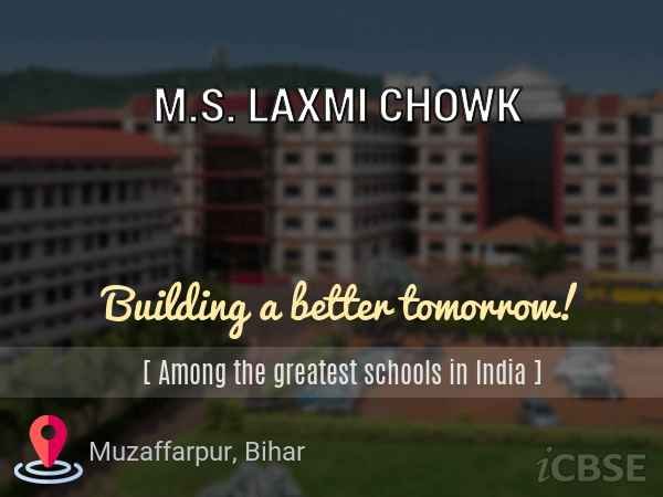 M.S. LAXMI CHOWK