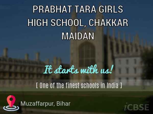 PRABHAT TARLS HIGH SCHOOL, CHAKKAR MAIDAN