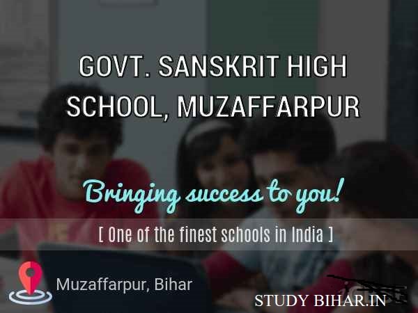 GOVT. SANSKRIT HIGH SCHOOL, MUZAFFARPUR
