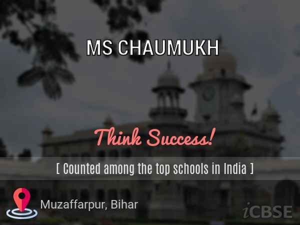 MS CHAUMUKH UDISE CODE 10 14 09 09 301 MUZAFFARPUR