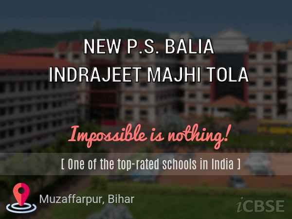P.S. BALIA INDRAJEET MAJHI TOLA UDISE CODE 10 14 09 12 302 MUZAFFARPUR