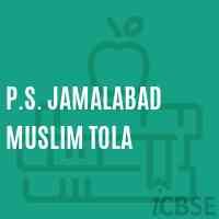 P.S. JAMALABAD MUSLIM TOLA UDISE CODE10 14 08 07 801 MUZAFFARPUR