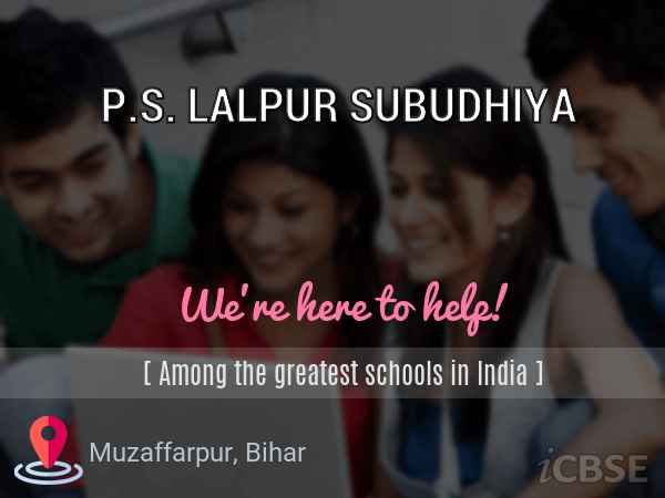 P.S. LALPUR SUBUDHIYA UDISE CODE 10 14 09 00 901 MUZAFFARPUR