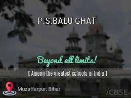 P.S.BALU GHAT UDISE CODE : 10140812101 MUZAFFARPUR