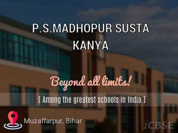 P.S.MADHOPUR SUSTA KANYA
