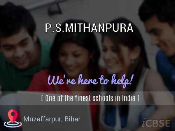 P.S.MITHANPURA UDISE CODE 10 14 08 07 401 BHIKHANPUR MUZAFFARPUR