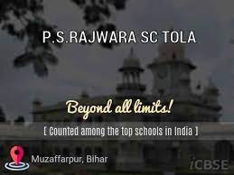 P.S.RAJWARA SC TOLA UDISE CODE : 10140811003 MUZAFFARPUR