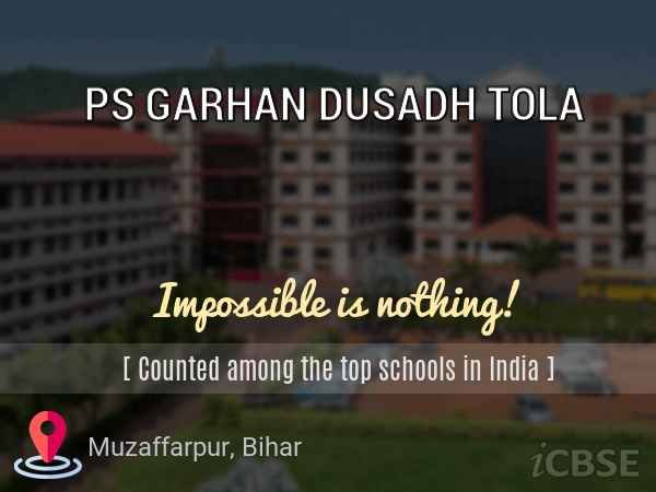 PS GARHAN DUSADH TOLA