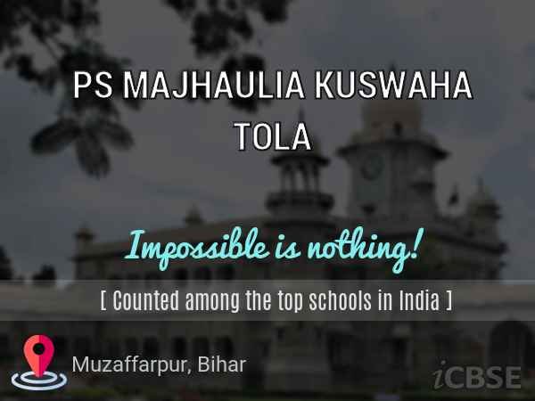 PS MAJHAULIA KUSWAHA TOLA