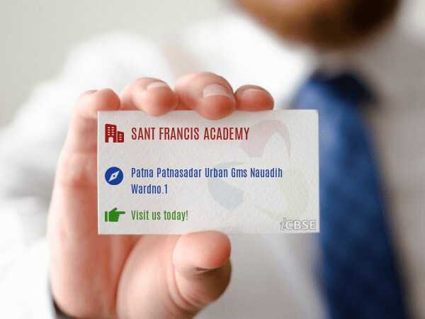 SANT FRANCIS ACADEMY UDISE CODE :10280103614 PATNASADAR URBAN
