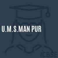 U.M.S.MAN PUR UDISE CODE 10 14 09 03 702 MUZAFFARPUR