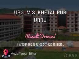 UPG. M.S. BISUNPUR KHETAL URDU UDISE CODE 10 14 09 02 401 MUZAFFARPUR