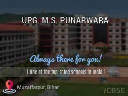 UPG. M.S. PUNARWARA UDISE CODE 10 14 09 01 402 MUZAFFARPUR