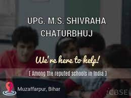 UPG. M.S. SHIVRAHA CHATURBHUJ