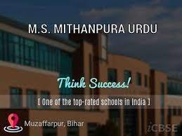 URDU M.S. MITHANPURA UDISE CODE : 10140815401 W.NO 31 MUZAFFARPUR