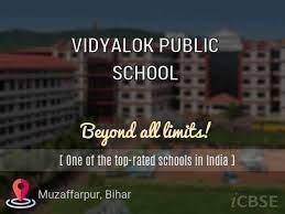 VIDYALOK PUBLIC SCHOOL UDISE CODE 10 14 08 12 603 WARD NO. 3 MUZAFFARPUR