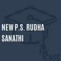 NEW P.S. RUDHA SANATHI
