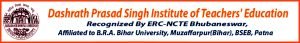Dashrath Prasad Singh Institute of Teacher's Education
