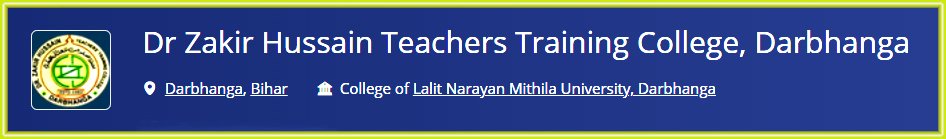 Dr. Zakir Hussain Teachers Training College, Darbhanga Dr. Zakir Hussain Teachers Training College, Darbhanga