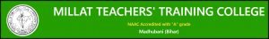 Millat Teachers Training College, Madhubani