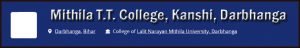 Mithila T.T. College, Kanshi, Darbhanga
