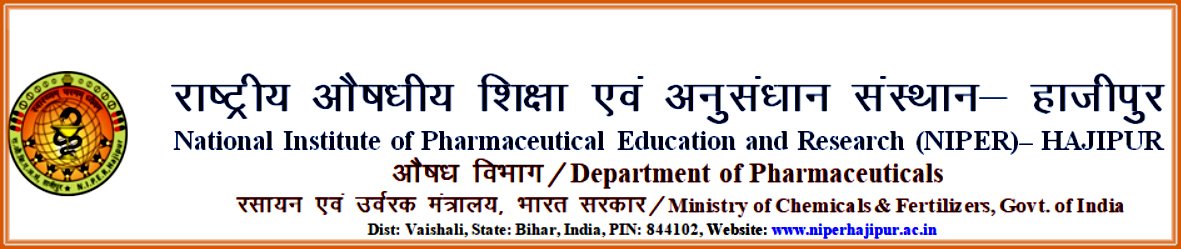 National Institute of Pharmaceutical Education & Research (NIPER), Hajipur National Institute of Pharmaceutical Education & Research (NIPER), Hajipur