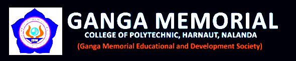 Ganga Memorial College of Polytechnic, Harnaut