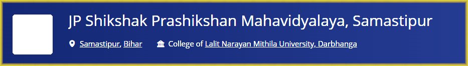J.P. Teachers' Training College Mathurapur Samastipur