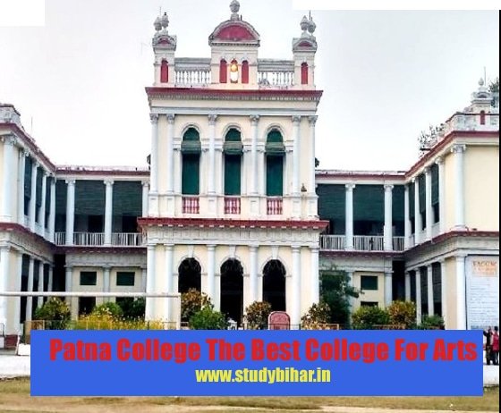 Patna College The Best College For Arts Bihar