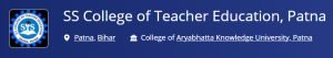 S. S. College Of Teacher Education, Patna