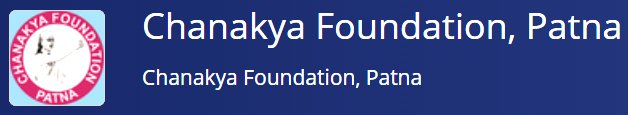 Chanakya Foundation, Patna