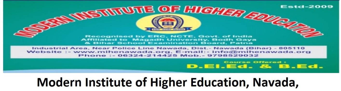 Modern Institute of Higher Education, Navada, BIHAR